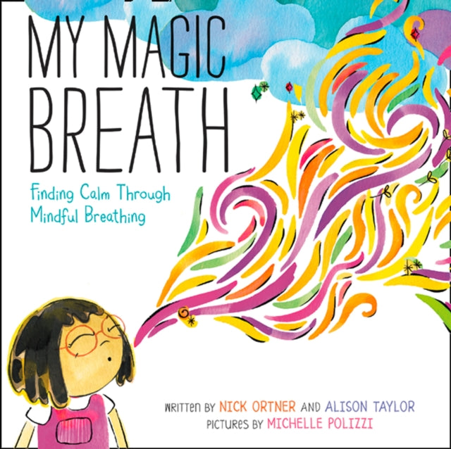 Book cover of: My Magic Breath. By: Nick Ortner