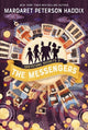 Book cover of: Messengers. By: Margaret Peterson Haddix