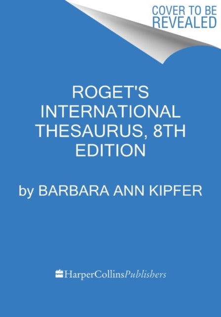 Book cover of: Roget's International Thesaurus. By: Barbara Ann Kipfer