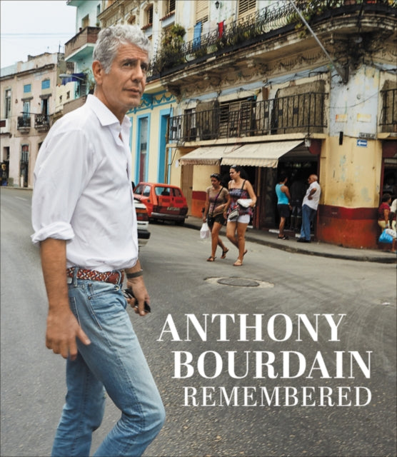 Book cover of: Anthony Bourdain Remembered. By: CNN