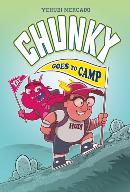 Book cover of: Chunky Goes to Camp. By: Yehudi Mercado