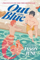 Out of the Blue 9780063015210 Jason June