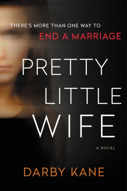 Book cover of: Pretty Little Wife. By: Darby Kane