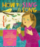 Book cover of: How to Sing a Song. By: Kwame Alexander