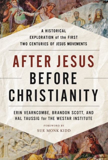 Book cover of: After Jesus, Before Christianity. By: Erin Vearncombe