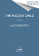 Book cover of: Hidden Child. By: Louise Fein