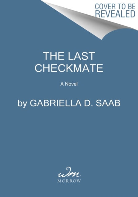 Book cover of: Last Checkmate. By: Gabriella Saab