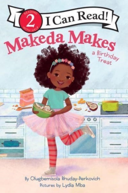Book cover of: Makeda Makes a Birthday Treat. By: Olugbemisola Rhuday-Perkovich