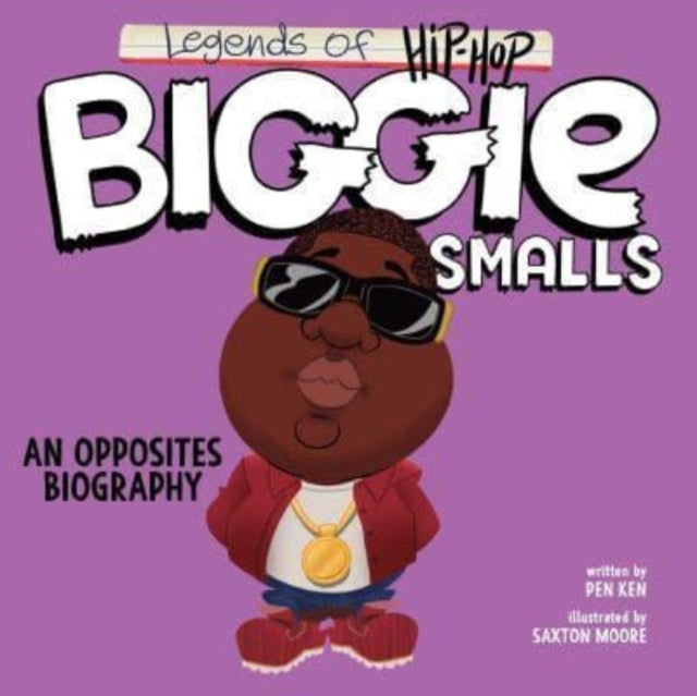 Book cover of: Legends of Hip-Hop: Biggie Smalls. By: Pen Ken