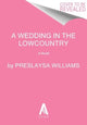 Book cover of: Wedding in the Lowcountry. By: Preslaysa Williams