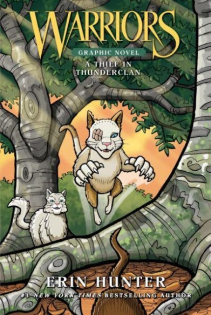 Book cover of: Warriors: A Thief in ThunderClan (Full-Color Adventure). By: Erin Hunter