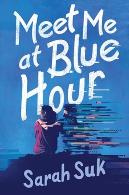 Meet Me at Blue Hour 9780063255180 Sarah Suk