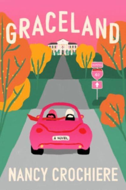 Book cover of: Graceland. By: Nancy Crochiere