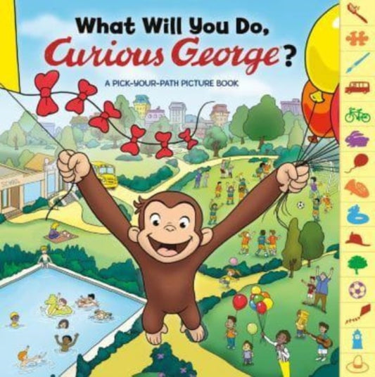 Book cover of: What Will You Do, Curious George?. By: H. A. Rey