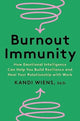 Book cover of: Burnout Immunity. By: Kandi Wiens