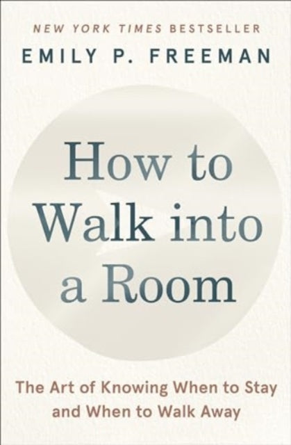 Book cover of: How to Walk into a Room