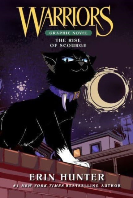 Book cover of: Warriors: The Rise of Scourge: Warriors Full-Color Adventure. By: Erin Hunter