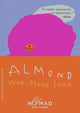 Almond (Nomad Edition), A Novel 9780063469228 SOHN, WON-PYUNG