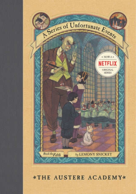Book cover of: Austere Academy. By: Lemony Snicket