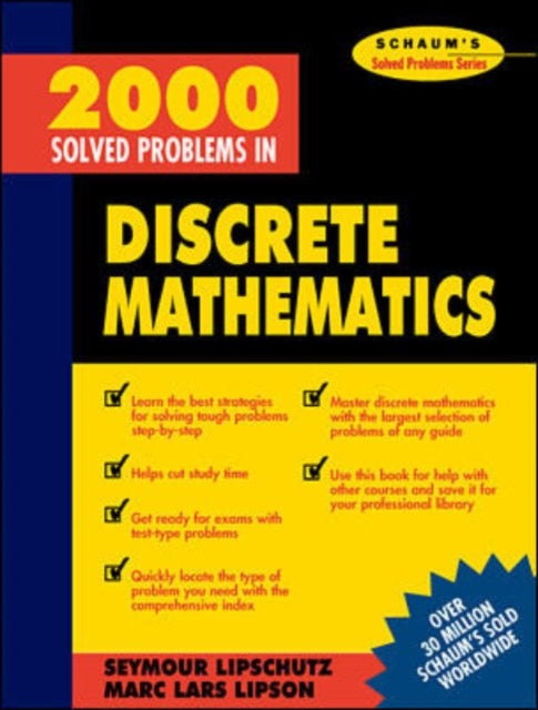 Book cover of: 2000 Solved Problems in Discrete Mathematics. By: Seymour Lipschutz