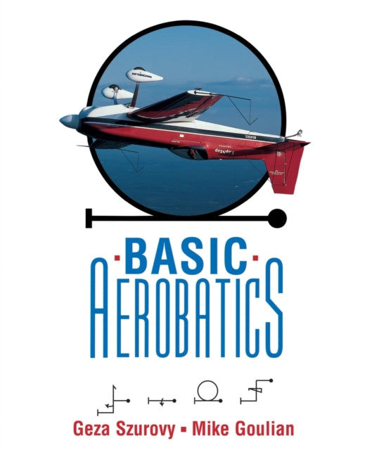 Book cover of: Basic Aerobatics