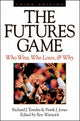 Futures Game: Who Wins, Who Loses, & Why