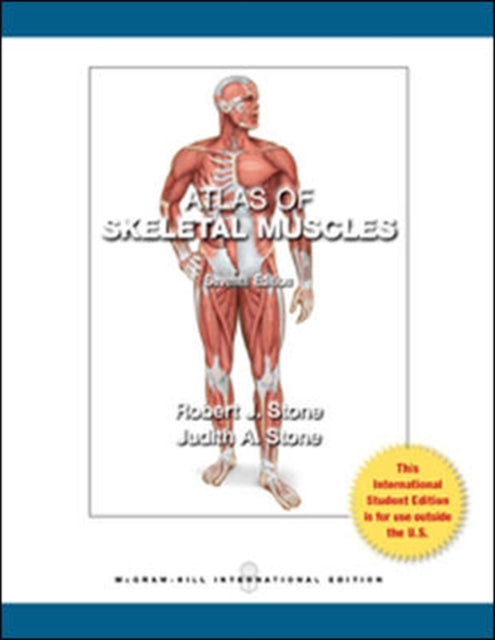Book cover of: Atlas of Skeletal Muscles. By: Judith A Stone