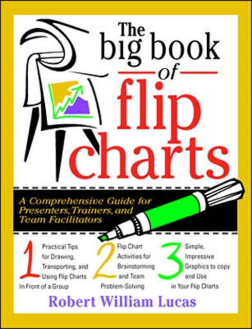 Book cover of: Big Book of Flip Charts. By: Robert W. Lucas