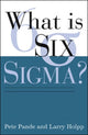Book cover of: What Is Six Sigma?
