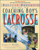 Book cover of: Baffled Parent's Guide to Coaching Boys' Lacrosse. By: Gregory P. Murrell