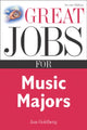 Book cover of: Great Jobs for Music Majors. By: Jan Goldberg