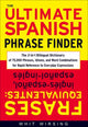 Book cover of: Ultimate Spanish Phrase Finder. By: Whit Wirsing