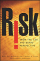 Book cover of: Risk From the CEO and Board Perspective: What All Managers Need to Know About Growth in a Turbulent World. By: Mary Pat McCarthy