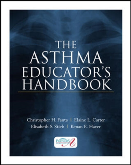 Book cover of: Asthma Educator’s Handbook. By: Christopher H. Fanta