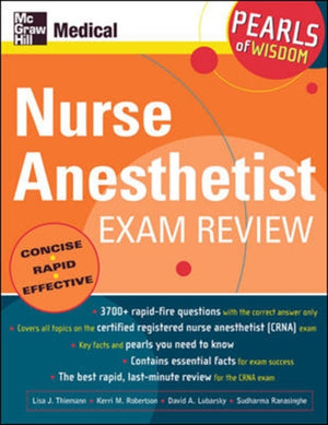 Nurse Anesthetist Exam Review: Pearls of Wisdom