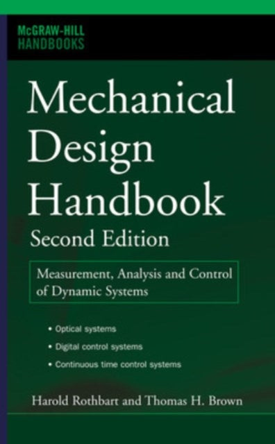 Book cover of: Mechanical Design Handbook, Second Edition. By: Harold A. Rothbart
