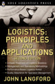 Book cover of: Logistics: Principles and Applications, Second Edition. By: John W. Langford