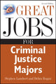 Book cover of: Great Jobs for Criminal Justice Majors. By: Stephen Lambert