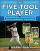 Book cover of: Five-Tool Player. By: Mark Gola