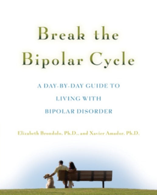 Book cover of: Break the Bipolar Cycle. By: Elizabeth Brondolo