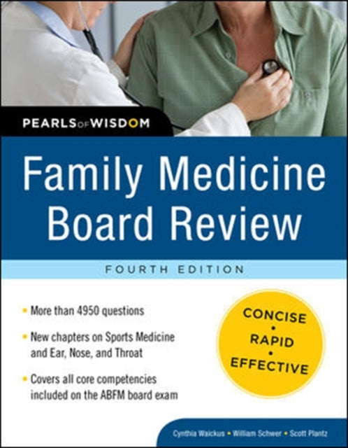 Book cover of: Family Medicine Board Review: Pearls of Wisdom, Fourth Edition. By: Cynthia M. Waickus
