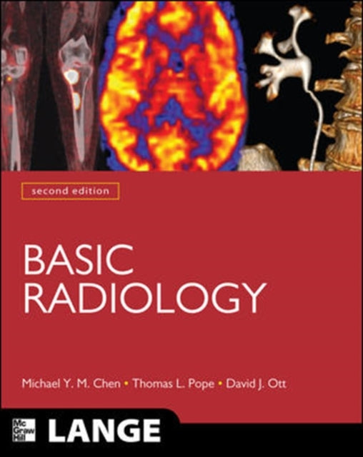 Book cover of: Basic Radiology, Second Edition. By: Michael Y. M. Chen