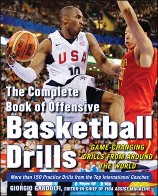 Book cover of: Complete Book of Offensive Basketball Drills: Game-Changing Drills from Around the World. By: Giorgio Gandolfi