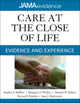 Book cover of: Care at the Close of Life: Evidence and Experience. By: Stephen J. McPhee