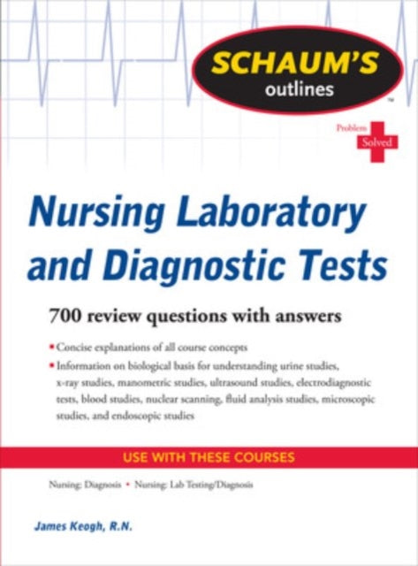 Book cover of: Schaum's Outline of Nursing Laboratory and Diagnostic Tests