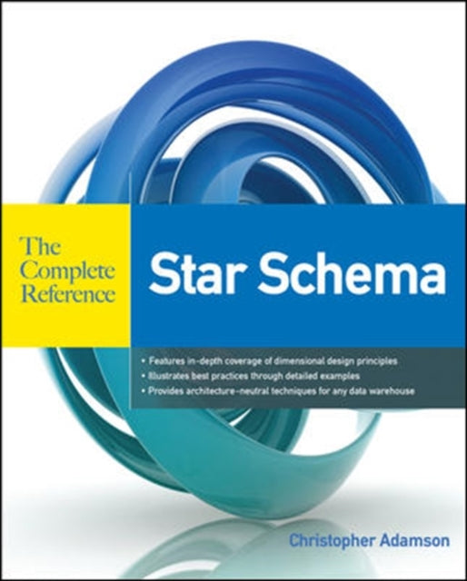 Book cover of: Star Schema The Complete Reference. By: Christopher Adamson