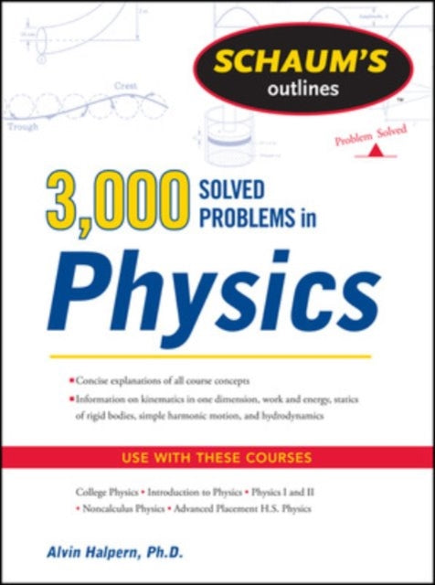 Book cover of: Schaum's 3,000 Solved Problems in Physics