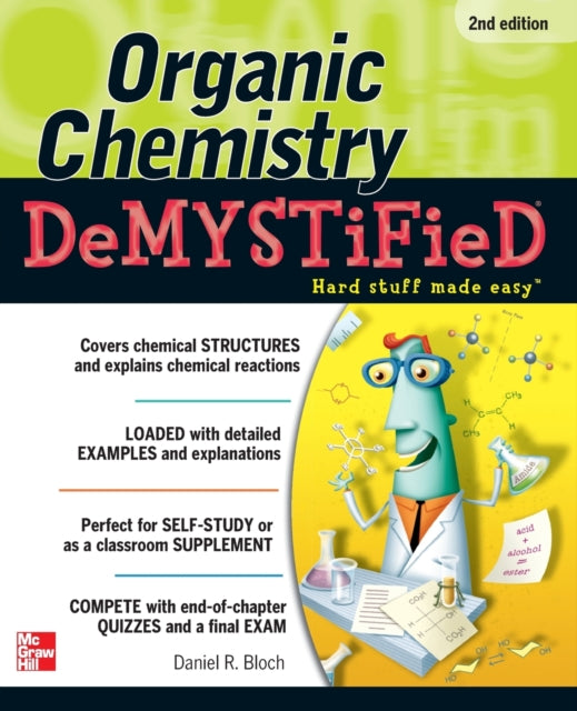 Book cover of: Organic Chemistry Demystified 2/E. By: D. R. Bloch