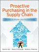 Book cover of: Proactive Purchasing in the Supply Chain: The Key to World-Class Procurement