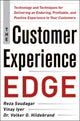 Book cover of: Customer Experience Edge: Technology and Techniques for Delivering an Enduring, Profitable and Positive Experience to Your Customers. By: Reza Soudagar